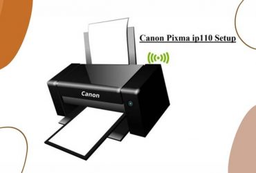 How to Connect Canon Pixma ip110 Setup?
