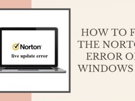 How to fix the Norton Error on Windows 10?