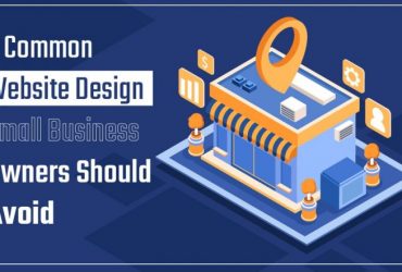 4 Common Website Design Small Business Owners Should Avoid