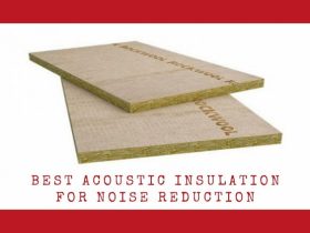 Best Acoustic Insulation for Noise Reduction