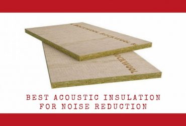Best Acoustic Insulation for Noise Reduction