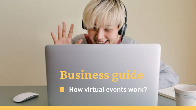Business guide: How virtual events work?