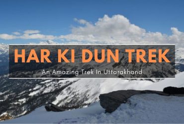 Har Ki Dun Trek