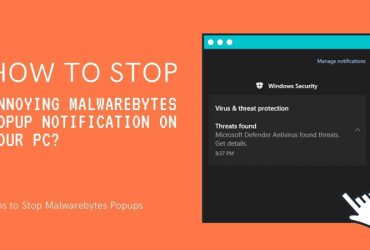 How to stop Annoying Malwarebytes Popup Notification on your PC?