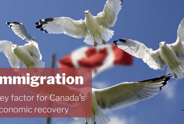 Immigration - Key factor for Canada’s economic recovery