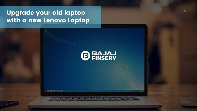 Upgrade your old laptop with a new Lenovo laptop