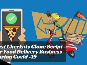 Best UberEats Clone Script for Food Delivery Business During Covid -19