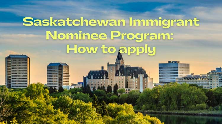 Saskatchewan Immigrant Nominee Program: How to apply