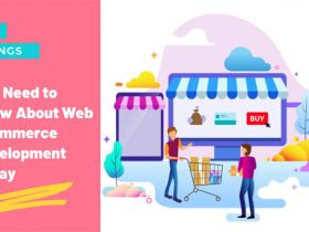 Ten Things You Need to Know About eCommerce Web Development Today