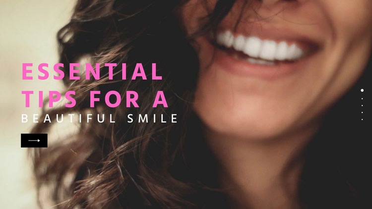 Essential Tips for a Beautiful Smile