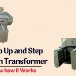 Step Up and Step Down Transformer