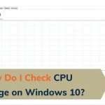 How Do I Check CPU Usage on Windows 10