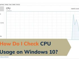 How Do I Check CPU Usage on Windows 10
