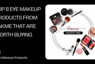 Top 8 Eye Makeup Products From Lakme That Are Worth Buying