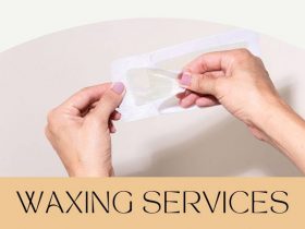 Why and How Should You Get Waxing Services?