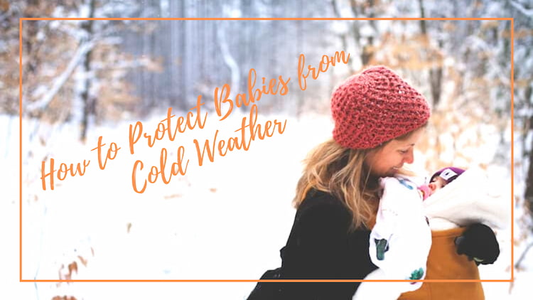 How to Protect Babies from Cold Weather