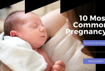 10 Most Common Pregnancy Questions & Answers