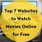Top 7 Websites to Watch Movies Online for Free