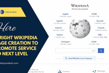 Hire A Right Wikipedia Page Creation To Promote Service To Next Level