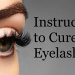 Instruction to Cure Eyelashes