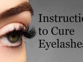 Instruction to Cure Eyelashes