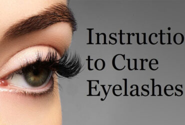 Instruction to Cure Eyelashes