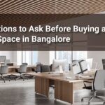 8 Questions to Ask Before Buying an Office Space in Bangalore