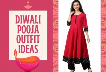 6 Best Outfit Ideas For Diwali Pooja
