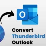 How Do I Convert Thunderbird to Outlook?