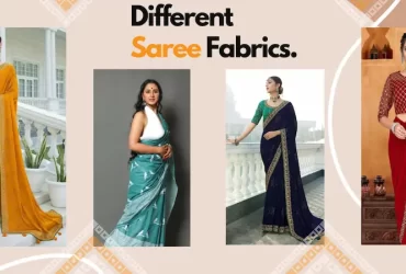 Different Saree Fabrics To Add To Your Wardrobe Now!