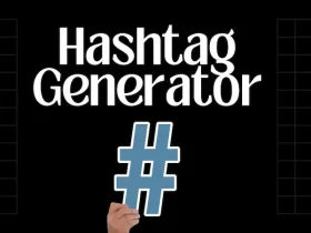 Find The Best Copy and Paste Hashtag Generator