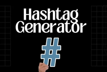 Find The Best Copy and Paste Hashtag Generator