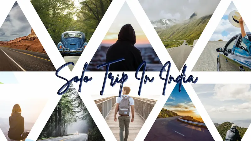 What Are The Best Locations For A Solo Trip In India