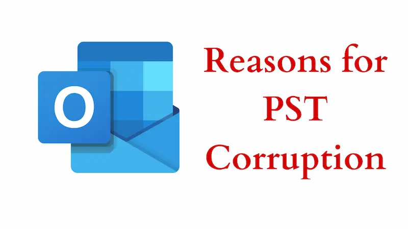 What are the Reasons for PST Corruption?