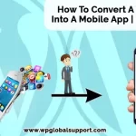 How To Turn WordPress Website into Mobile App