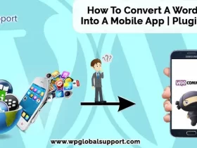 How To Turn WordPress Website into Mobile App