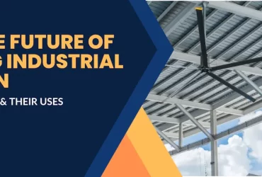 The Future of Big Industrial Fan