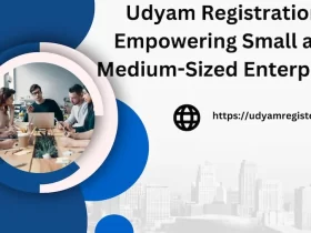 Udyam Registration Empowering Small and Medium-Sized Enterprises
