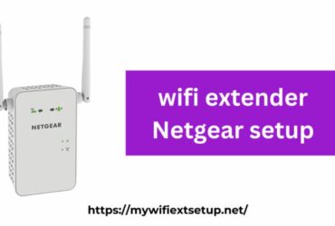 Wifi extender setup Netgear: Boost Your Wireless Signal