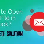How to Open EML File in Outlook Complete solution