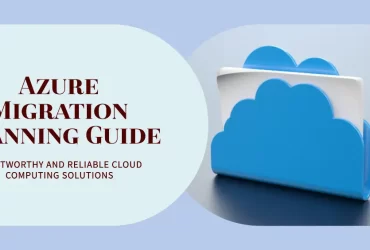 Step-by-Step Guide to Azure Migration Planning