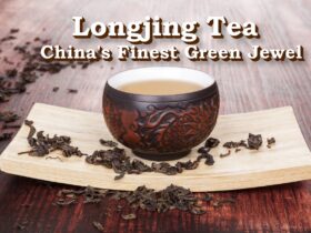 Longjing Tea China's Finest Green Jewel