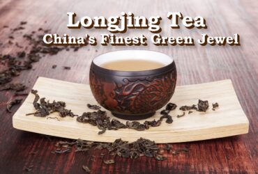 Longjing Tea China's Finest Green Jewel