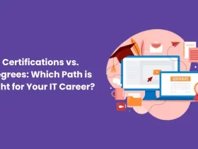 Certifications vs. Degrees: Which Path is Right for Your IT Career?
