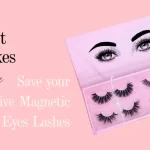 Best Boxes for Save your Expensive Magnetic Eyes Lashes
