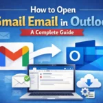 How to Open Gmail Email in Outlook