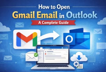 How to Open Gmail Email in Outlook